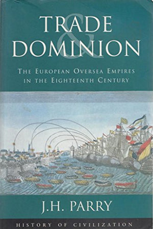 Trade and Dominion