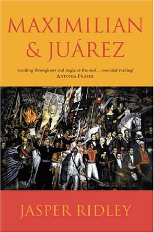 Maximilian & Juarez