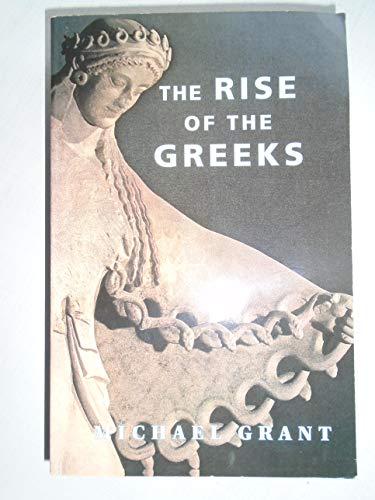 The Rise of the Greeks