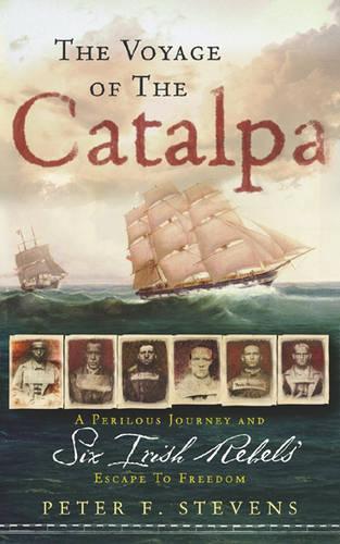 The Voyage of the "Catalpa"