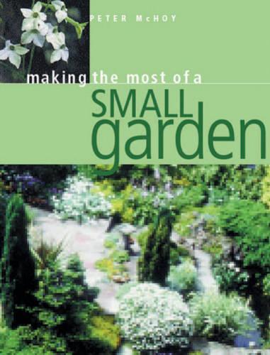 Making the Most of a Small Garden