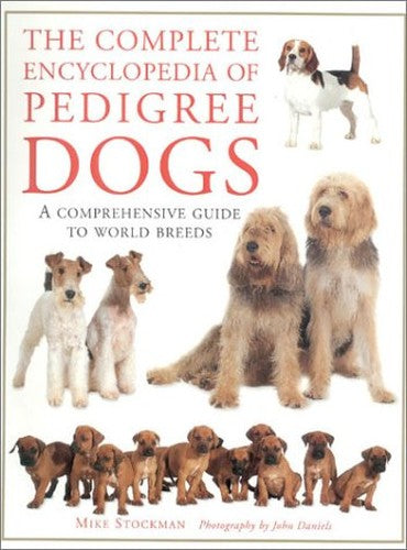 The Complete Encyclopaedia of Pedigree Dogs