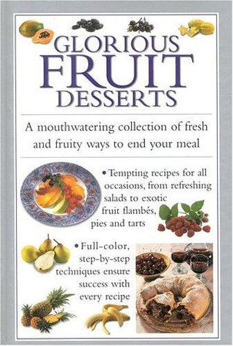 Glorious Fruit Desserts