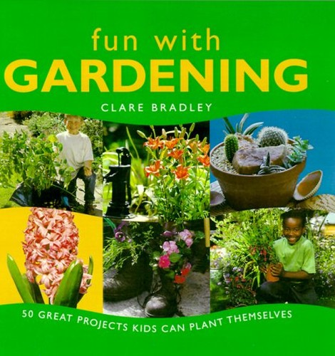 Fun with Gardening