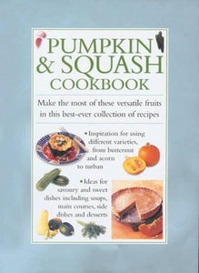 Pumpkin and Squash Cook Book 