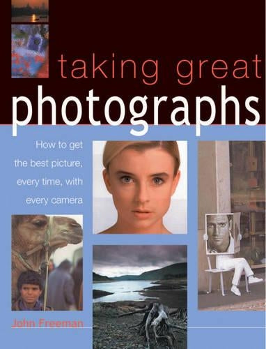 Taking Great Photographs