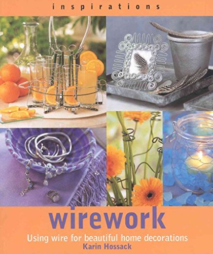 Inspirations: Wirework