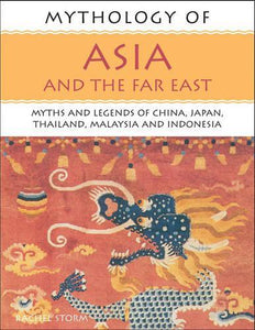 Mythology of Asia and the Far East 