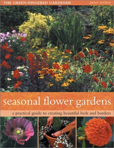 Seasonal Flower Gardens