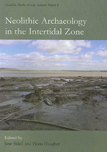 Neolithic Archaeology in the Intertidal Zone