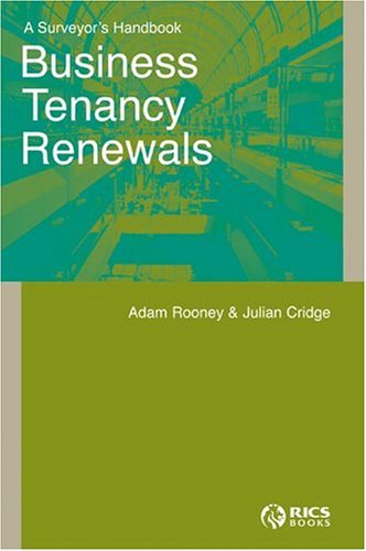 Business Tenancy Renewals a Surveyor's Handbook