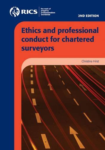 Ethics and Professional Conduct for Chartered Surveyors
