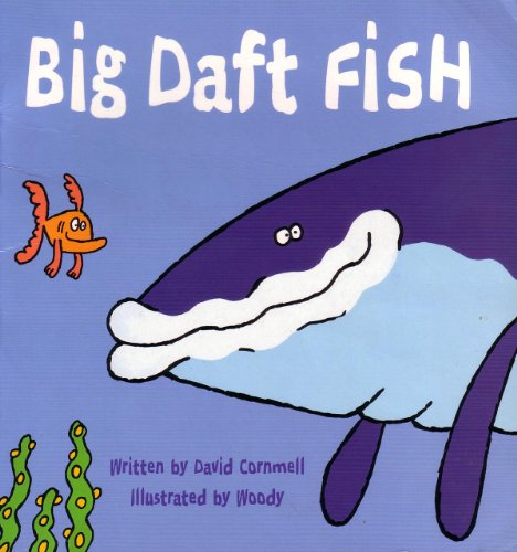 big daft fish