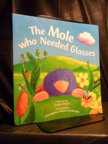 The Mole Who Needed Glasses