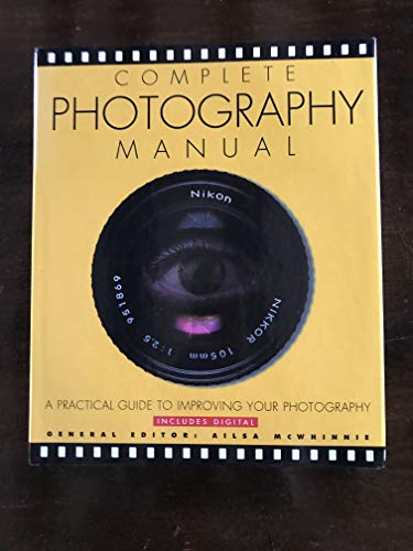 The Complete Photography Manual
