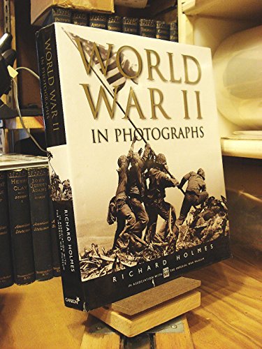 World War Two in Photographs