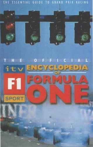 The ITV Sport Encyclopedia of Formula One