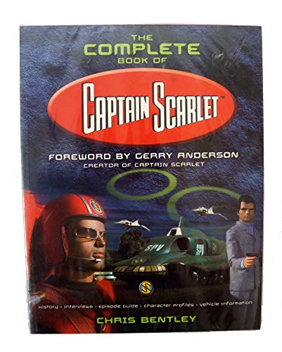 The Complete Book of "Captain Scarlet"