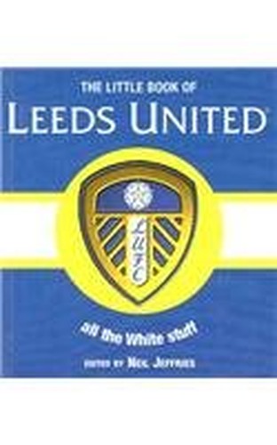 The Little Book of Leeds United