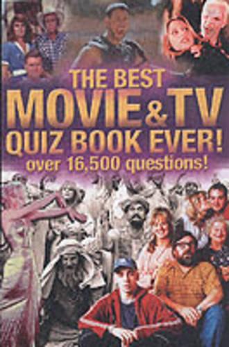 The Biggest Movie and TV Quiz Book Ever!