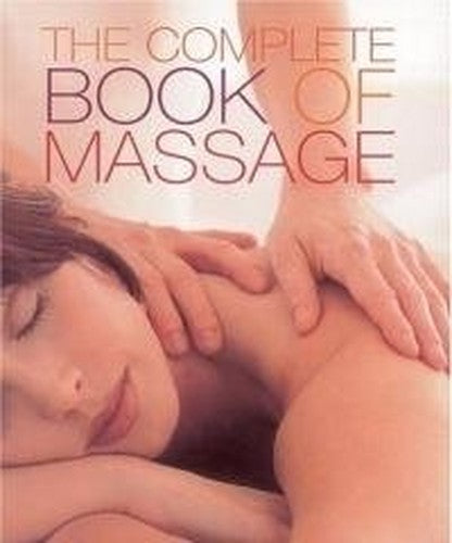 The Complete Book of Massage