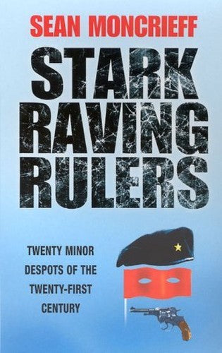 Stark Raving Rulers