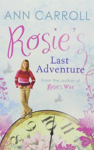 Rosie's Last Adventure
