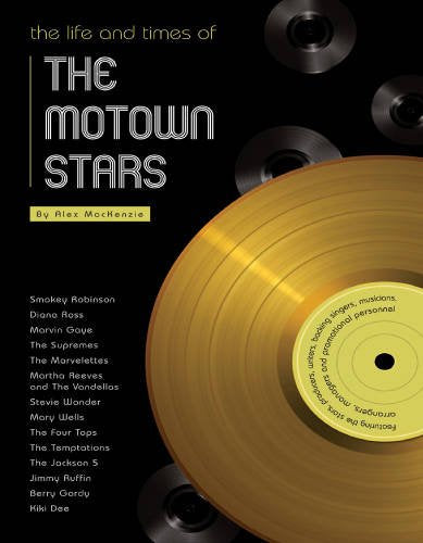 The Life and Times of the Motown Stars