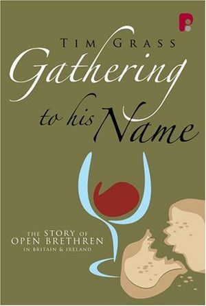 Gathering to His Name