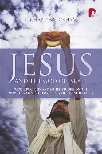 Jesus and the God of Israel