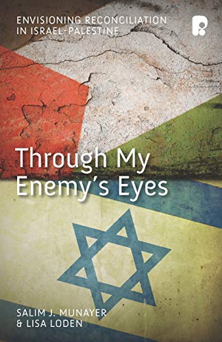 Through My Enemy's Eyes