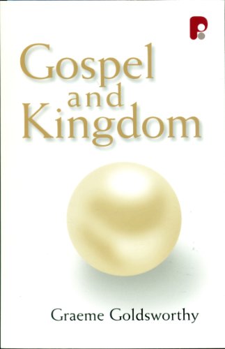 The Gospel and Kingdom