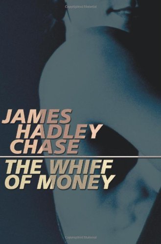 The Whiff of Money