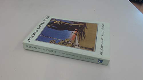 Sir John Magill's Last Journey