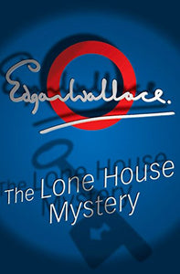 The Lone House Mystery 