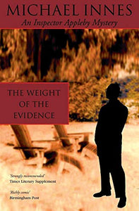 The Weight Of The Evidence 