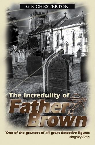 The Incredulity Of Father Brown