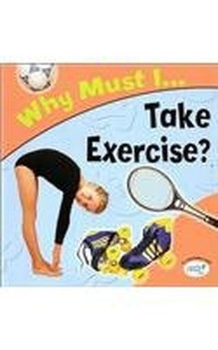 Take Exercise?