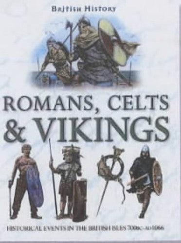 Romans, Celts and Vikings