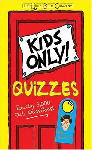 Kids Only! Quizzes
