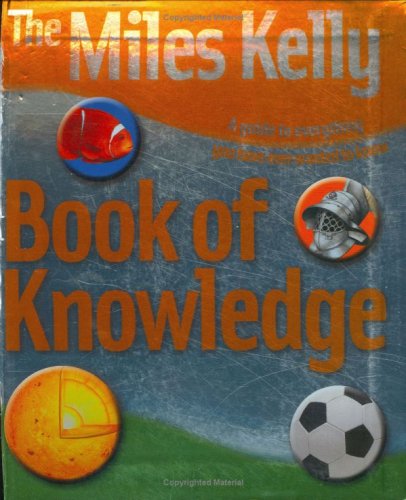 Miles Kelly Publishing Book of Knowledge