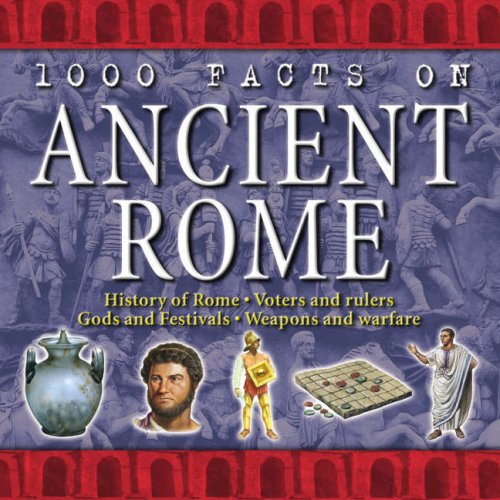 1000 Facts - Ancient Rome
