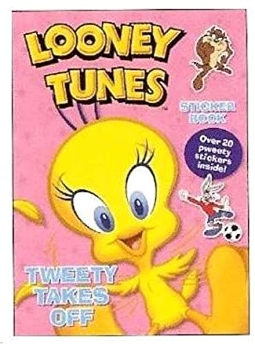 Tweety Takes Off Looney Tunes Sticker Book