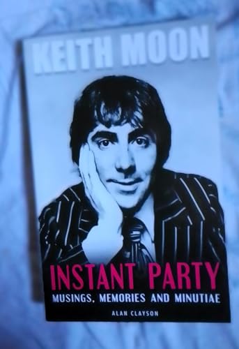 Keith Moon: Instant Party