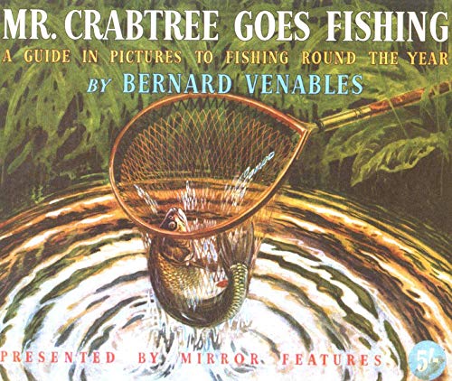 Mr. Crabtree Goes Fishing