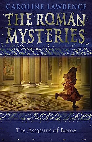The Roman Mysteries: The Assassins of Rome