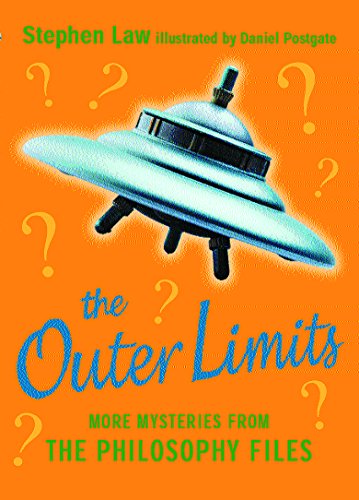 The Outer Limits: More Mysteries from the Philosophy Files