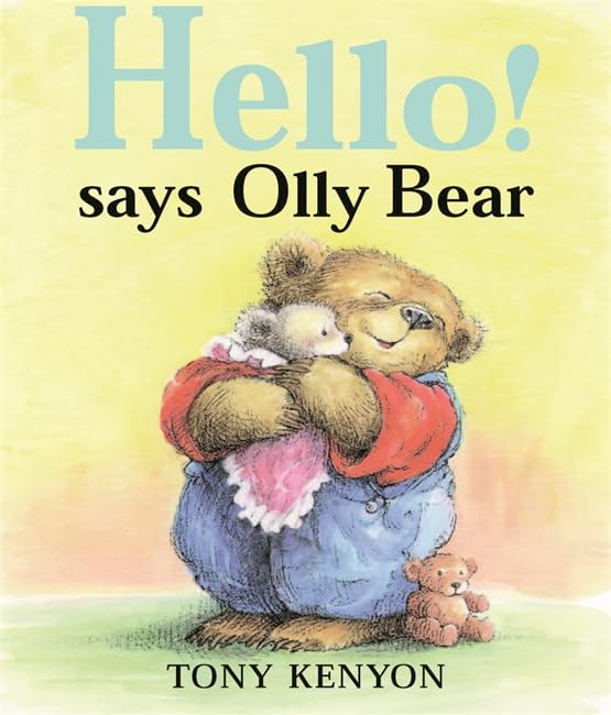 Hello! says Olly Bear