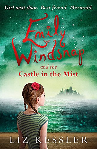 Emily Windsnap and the Castle in the Mist