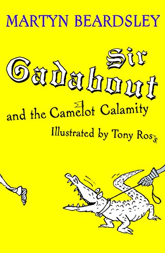 Sir Gadabout and the Camelot Calamity